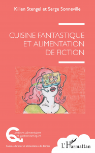 Cuisine fantastique et alimentation de fiction