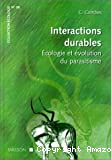 Interactions durables, écologie et évolution du parasitisme