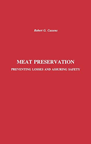 Meat preservation. Preventing losses and assuring safety.