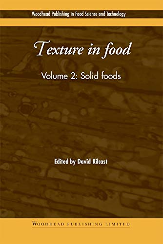 Texture in food. (2 Vol.) Vol. 2 : Solid foods.