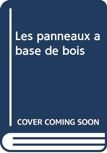 Les panneaux à base de bois