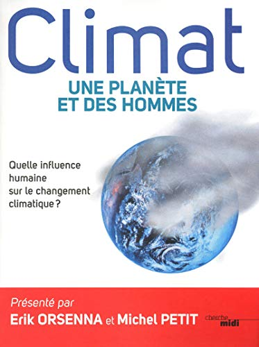 Climat. Une planète et des hommes