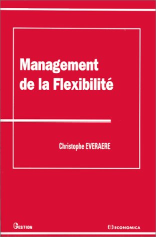 Management de la flexibilité.