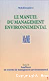 Mettre en oeuvre un système de management environnemental