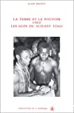 La terre et le pouvoir chez les guin du sud-est Togo