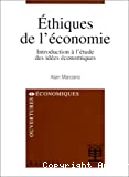 Ethiques de l'économie. Introduction à l'étude des idées économiques.