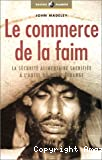 Le commerce de la faim