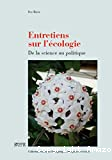 Entretiens sur l'écologie