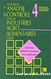 Techniques d'analyse et de contrôle dans les industries agro-alimentaires. (4 Vol.) Vol. 4 : Analyse des constituants alimentaires.