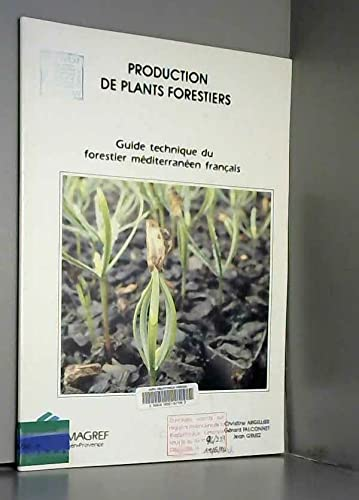 Production de plants forestiers