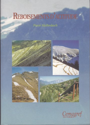 Reboisements d'altitude