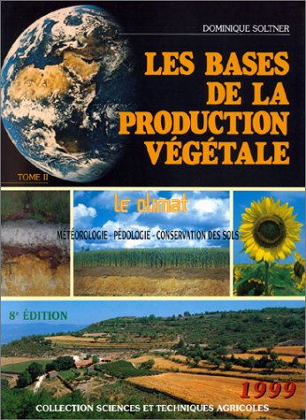 Les bases de la production végétale
