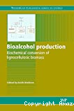 Bioalcohol production. Biochemical conversion of lignocellulosic biomass.
