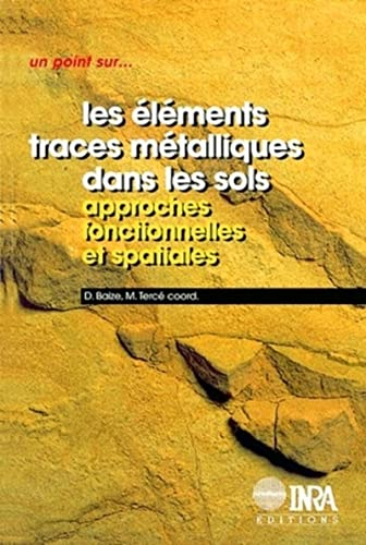 Les éléments traces métalliques dans les sols