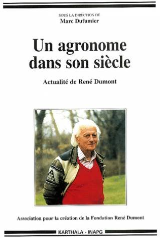 Un agronome dans son siècle