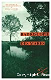 Radioscopie des mares