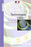 Technologies clés 2005.