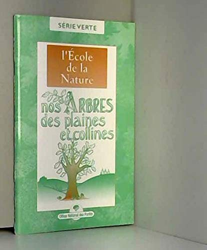 Nos arbres des plaines et collines