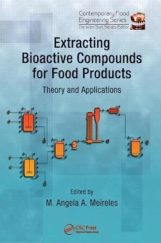 Extracting bioactive compounds for food products. Theory and applications.