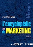 L'encyclopédie du marketing.