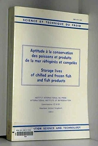 Aptitude à la conservation des poissons et produits de la mer réfrigérés et congelés - Réunions de commissions C2 et D3 (01/10/1985 - 03/10/1985, Aberdeen, Royaume Uni).