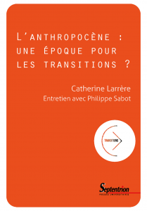 L'anthropocène : une époque pour les transitions ?