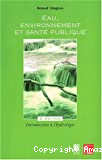 Eau, environnement et santé publique