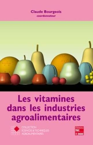 Les vitamines dans les industries agroalimentaires