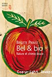 Bel et bio