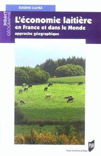 L'économie laitière en France et dans le monde