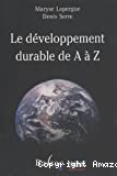 Le développement durable de A à Z