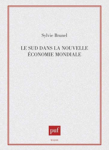 Le Sud dans la nouvelle économie mondiale