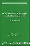 Le management stratégique par la théorie des jeux