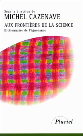 Aux frontières de la science
