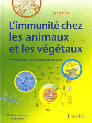L' immunité chez les animaux et les végétaux