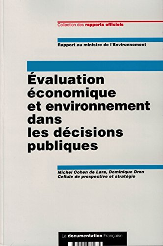 Evaluation économique et environnement dans les décisions publiques