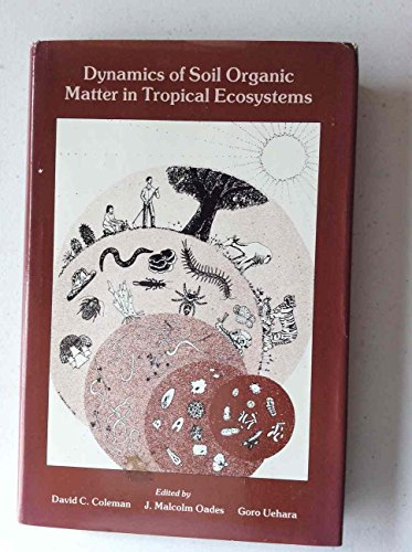 Dynamics of soil organic matter in tropical ecosystems