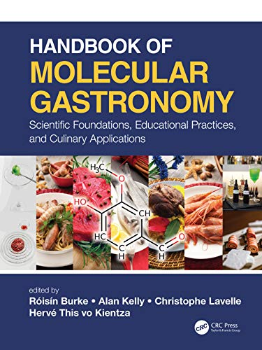 Handbook of molecular gastronomy