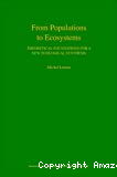 From populations to ecosystems