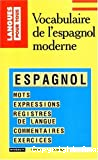 Vocabulaire de l'espagnol moderne