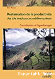 Restauration de la productivité des sols tropicaux et méditerranéens vignette