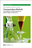 Transportation biofuels