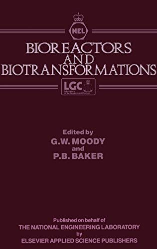Bioreactors and biotransformations - International conference on bioreactors and biotransformations (09/11/1987 - 12/11/1987, Gleneagles, Royaume-Uni).