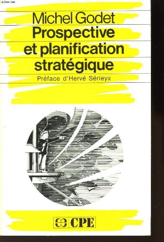 Prospective et planification stratégique.
