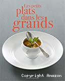 Les petits plats dans les grands