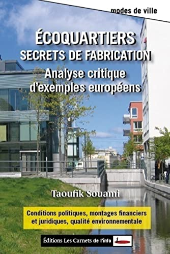 Ecoquartiers, secrets de fabrication