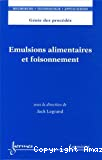 Emulsions alimentaires et foisonnement