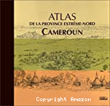 Atlas de la province extrême-nord Cameroun