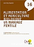 Agriculture biologique et alimentation, un mariage fertile