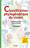 Classification phylogénétique du vivant. Tome 1
